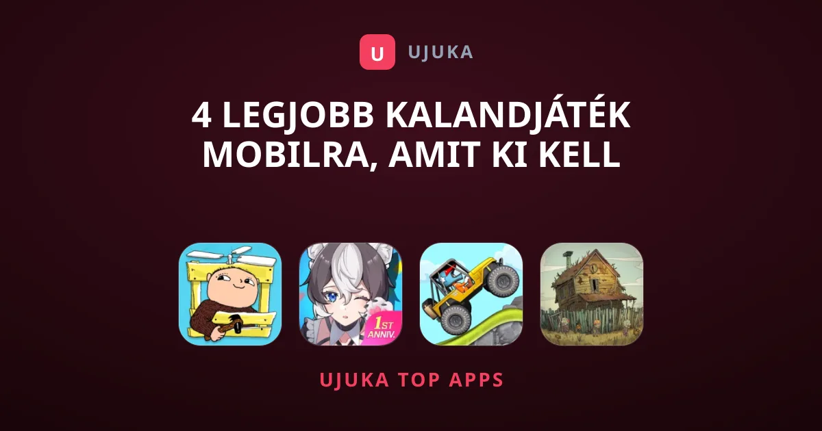 4 Legjobb Kalandjáték Mobilra, Amit Ki Kell Próbálnod