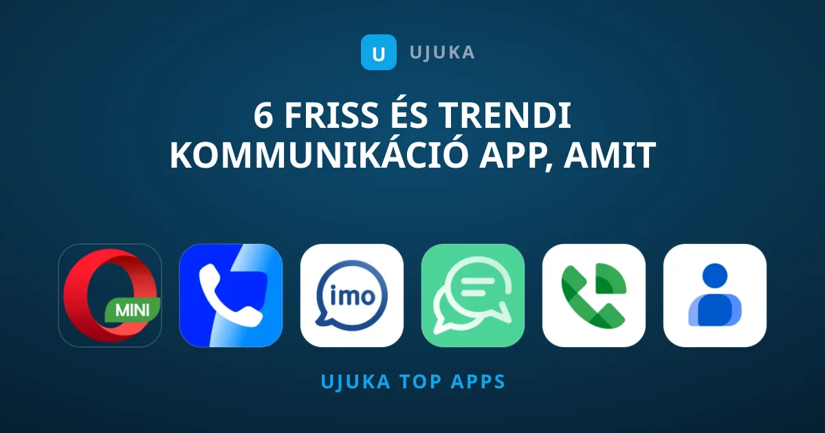 6 Friss és Trendi Kommunikáció App, Amit Látnod Kell